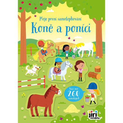 Moje prvé samolepkovanie Kone a poníky