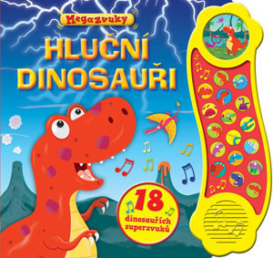 Príbeh so zvukmi - Hlční dinosaury