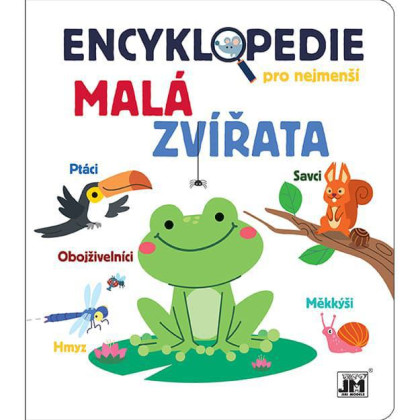 Encyklopédia pre najmenších Malé zvieratá