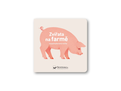 Zvieratá na farme - rozpohybovaná kniha