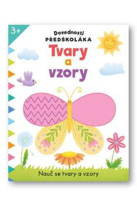 Zručnosti predškoláka Tvary a vzory