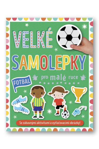 Veľké samolepky pre malé ruky Futbal