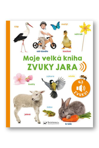 Moja veľká kniha Zvuky jari