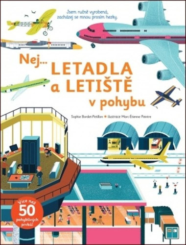 Naj... Lietadlá A Letiská v pohybe Sophie Bordet-Petillon; Marc-Étienne Peintre