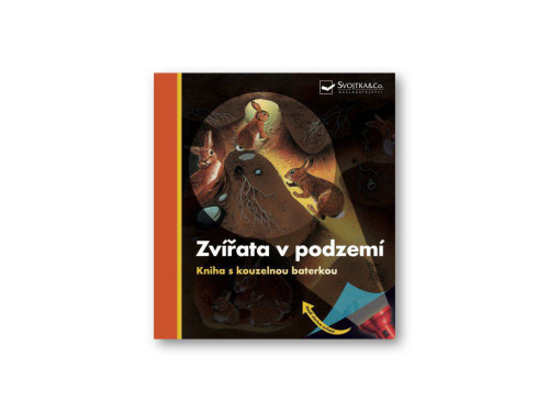 Zvieratá v podzemí Kniha s kúzelnou baterkou Daniel Moignot