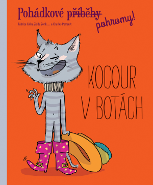 Rozprávkové pohromy! - Kocúr v topánkach