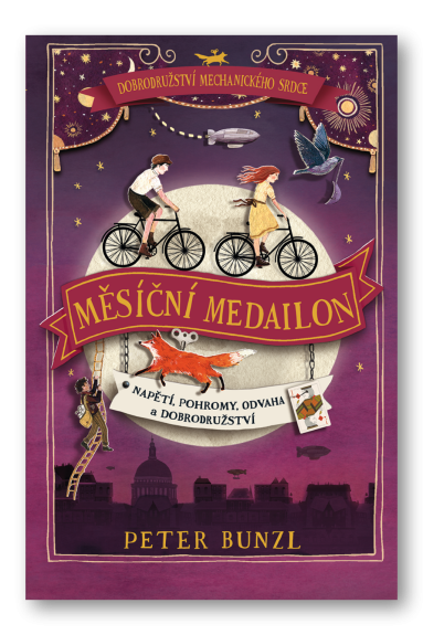 Dobrodružstvo mechanického srdca: Mesačný medailón 2.diel Peter Bunzl