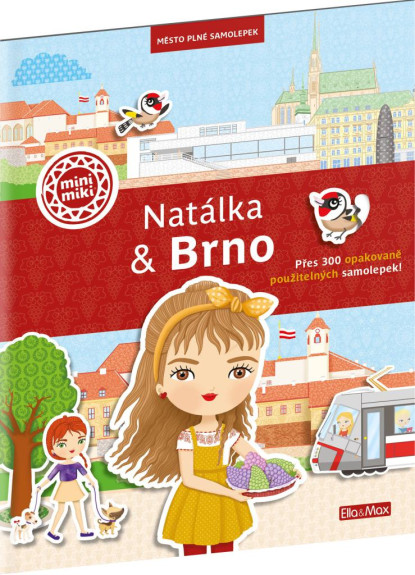 Natálka a Brno Mesto plné samolepiek