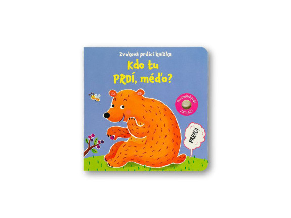 Kto tu prdí, medvedík? Zvuková prdiaca knižka