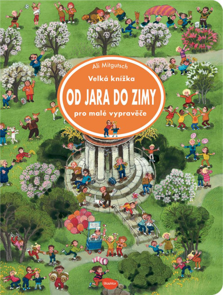 Veľká knižka od jari do zimy pre malých rozprávačov