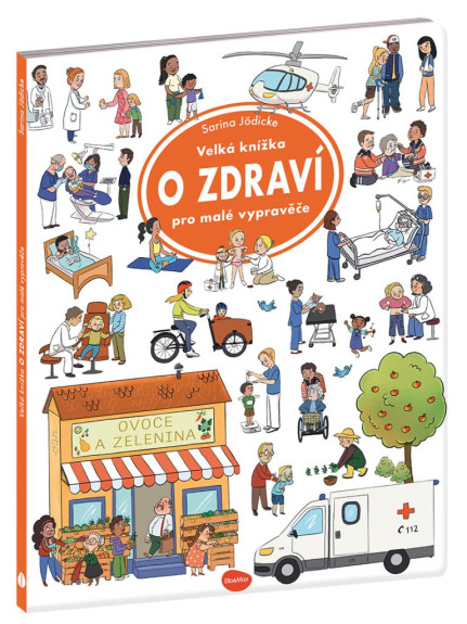Veľká knižka o zdraví pre malé rozprávače